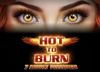 Hot to Burn 7 Deadly Free Spins - SNIPLAY88