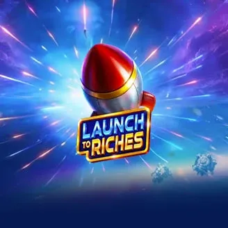 Launch to Riches - SNIPLAY88