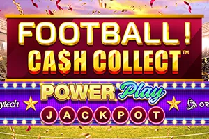 Football! Cash Collect™ PowerPlay Jackpot - SNIPLAY88