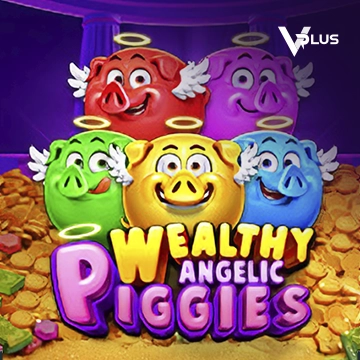 Piggies Wealthy Angelic - SNIPLAY88