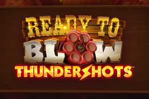Ready to Blow Thundershots - SNIPLAY88