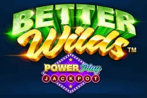 Better Wilds PowerPlay Jackpot - SNIPLAY88
