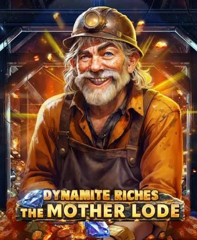 Dynamite Riches The Mother Lode - SNIPLAY88